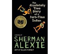 Sherman Alexie The Absolutely True Diary of a Part-time India (Copertina rigida)