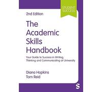 Diana Hopkins Tom Reid The Academic Skills Handbook (Tascabile) Student Success
