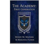 The Academy: First Generation