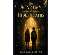 The Academy of Hidden Paths