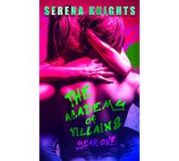 The Academy of Villains: Year One