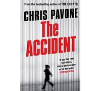 The Accident: ‘A real nail-biter.’ STEPHEN KING