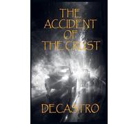 THE ACCIDENT OF THE CRUST