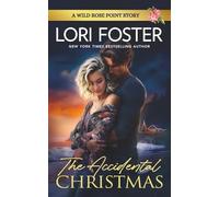 The Accidental Christmas: Wild Rose Point