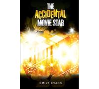 The Accidental Movie Star