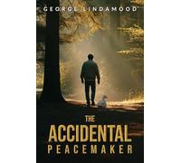 The Accidental Peacemaker
