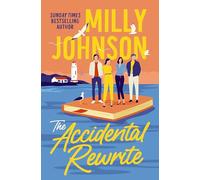 The Accidental Rewrite: A Novel