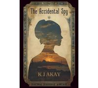 The Accidental Spy