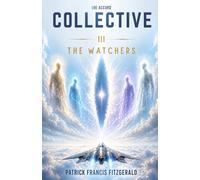 The Accord Collective: The Watchers: 3