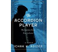 Ichak K. Adizes The Accordion Player (Copertina rigida)