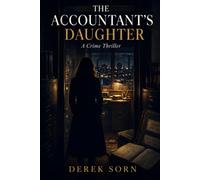 THE ACCOUNTANT'S DAUGHTER: A Crime Thriller