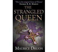 The Accursed Kings 02. The Strangled Queen [Lingua inglese]