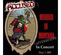The Accused Murder in Montana: Captured Live in Concert May 1, 1983 (Vinyl LP)