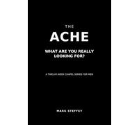 The Ache: at Are You Really Looking For?