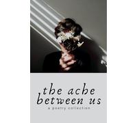 The Ache Between Us