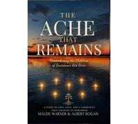 The Ache That Remains