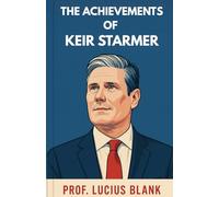 The Achievements of Keir Starmer