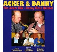 The Acker Bilk - Danny Moss Quintet Acker and Danny (CD) Album
