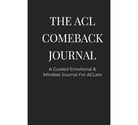 The A omeback Journal: A Guided Mindset and Emotional Guide for Recovery