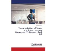 The Acquisition of Tense and Aspect among Moroccan EFL Learners.2nd Ed