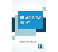 The Acquisitive Society
