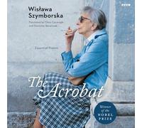 The Acrobat: Essential Poems
