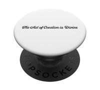 The Act of Creation is Divine PopSockets PopGrip Adesivo