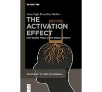 The Activation Effect: How Social Media Shape Public Opinion