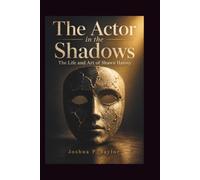 THE ACTOR IN THE SHADOWS: The Life and Art of Shawn Hatosy