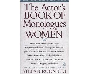The Actor's Book of Monologues for Women: From Non-Dramatic Sources
