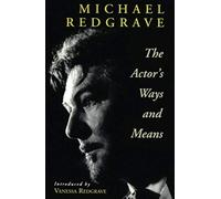 The Actor's Ways and Means