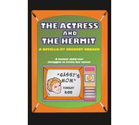 The Actress and the Hermit