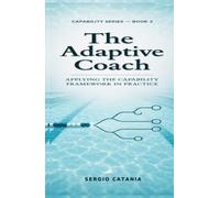 THE ADAPTIVE COACH: A Practical Capability Framework for Swimming Coaches