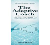 THE ADAPTIVE COACH: A Practical Capability Framework for Swimming Coaches