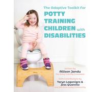 The Adaptive Toolkit for Potty Training Children with Disabilities