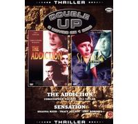 The Addiction + Sensation