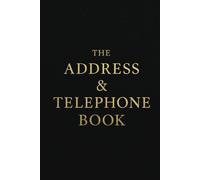 The Address & Telephone Book: Elegant Address & Phone Book | 100-Page Contact Organizer for Names, Numbers, Emails & Notes | Alphabetized A-Z | PaperBack Style