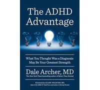 Dale Archer The ADHD Advantage (Tascabile)