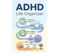 The ADHD Life Organizer: Comprehensive Daily Planner for Neurodivergent Adults | Manage Executive Dysfunction with Mood Tracking, Meal Planning, and Dopamine Hits