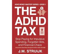 The ADHD Tax: Recovering from Impulsive Spending and Financial Chaos