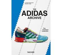 THE ADIDAS ARCHIVE . THE FOOTWEAR COLLECTION. - HABERMEIER CHRISTIAN, JAGER