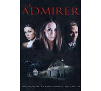 The Admirer (DVD) Tina Casciani Roxanne Mckee Jack Parr Vladimir Mihaylov