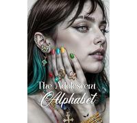 The Adolescent Alphabet