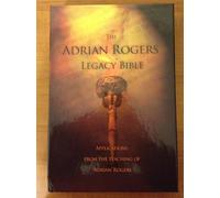 The Adrian Rogers Legacy Bible (New King James Version)