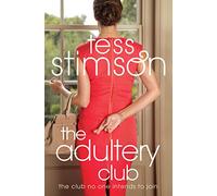 The Adultery Club: In an often grey world there are fifty shades of seduction