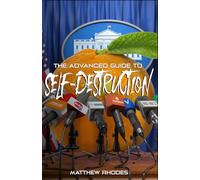 The Advanced Guide to Self-Destruction