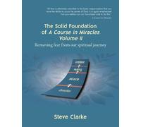 The Advanced Spirituality for Beginners Abridged Edition: The solid foundation for a joyful inner life: 1