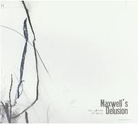 The Advent of March - Maxwell's Delusion
