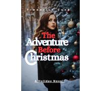 The Adventure Before Christmas: A Holiday Novel