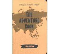 The Adventure Book Asia Edition: Your Journal Around The Continent